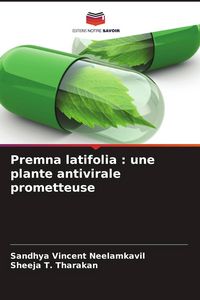 Produktbild: Premna latifolia : une plante antivirale prometteuse