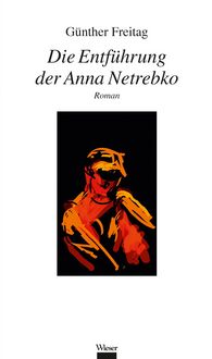 Produktbild: Die Entf&uuml;hrung der Anna Netrebko