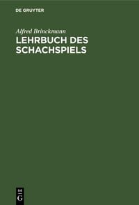 Produktbild: Lehrbuch des Schachspiels