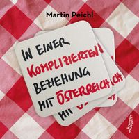 Produktbild: In einer komplizierten Beziehung mit &Ouml;sterreich
