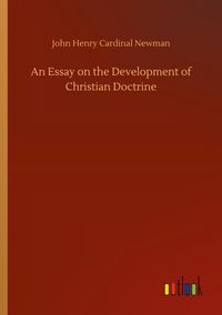Produktbild: An Essay on the Development of Christian Doctrine