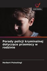 Produktbild: Porady policji kryminalnej dotycz&iquest;ce przemocy w rodzinie