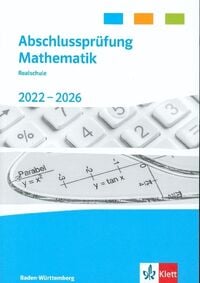 Produktbild: Abschlusspr&uuml;fung Mathematik 2022 - 2026. Realschulabschluss Baden-W&uuml;rttemberg