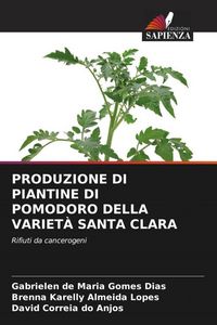 Produktbild: Produzione Di Piantine Di Pomodoro Della Variet&agrave; Santa Clara