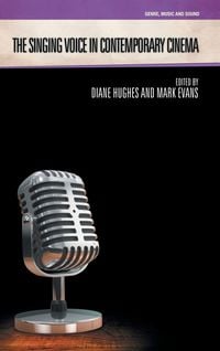 Produktbild: The Singing Voice in Contemporary Cinema