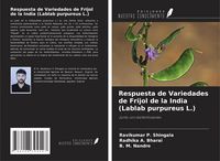 Produktbild: Respuesta de Variedades de Frijol de la India (Lablab purpureus L.)