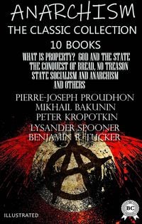 Produktbild: Anarchism. The Classic Collection (10 books). Illustrated