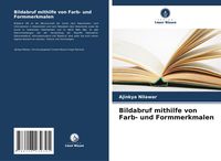 Produktbild: Bildabruf mithilfe von Farb- und Formmerkmalen