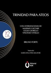 Produktbild: Trinidad para ateos. Con Intervenciones de Massimo Cacciari, Giulio Giorello, Vincenzo Vitiello