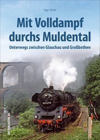 Produktbild: Mit Volldampf durchs Muldental