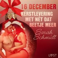 Produktbild: 16 december: Kerstlevering met n&eacute;t dat beetje meer &ndash; een erotische adventskalender
