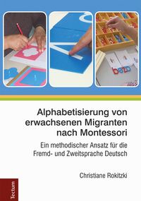 Produktbild: Alphabetisierung von erwachsenen Migranten nach Montessori