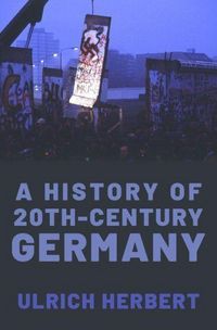 Produktbild: A History of Twentieth-Century Germany