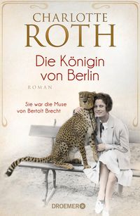 Bild vom Artikel Die Königin von Berlin vom Autor Charlotte Roth