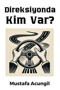 Produktbild: Direksiyonda Kim Var? (Yasam Becerileri, #2)
