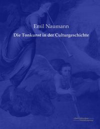 Produktbild: Die Tonkunst in der Culturgeschichte