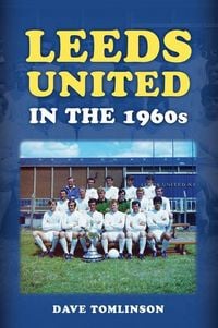 Produktbild: Leeds United in the 1960s
