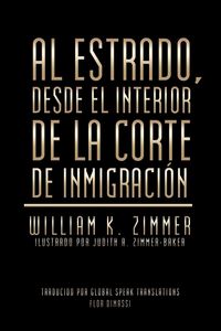 Produktbild: Al estrado, desde el interior de la Corte de Inmigraci&oacute;n