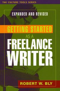 Produktbild: Bly, R: Getting Started as a Freelance Writer