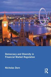Produktbild: Democracy and Diversity in Financial Market Regulation