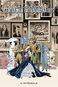 Produktbild: La ligue des gentlemen extraordinaires : l'int&eacute;grale