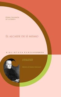 Produktbild: El alcaide de s&iacute; mismo / Pedro Calder&oacute;n de la Barca