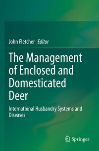 Produktbild: The Management of Enclosed and Domesticated Deer