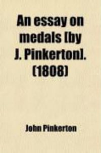 Produktbild: An Essay on Medals [By J. Pinkerton].