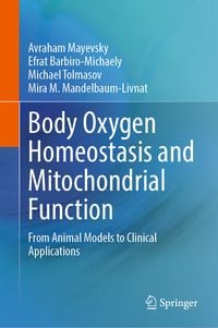 Produktbild: Body Oxygen Homeostasis and Mitochondrial Function