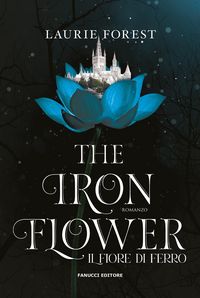 Produktbild: The iron flower. Il fiore di ferro