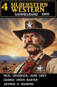 Produktbild: 4 Silberstern Western Sammelband 1009