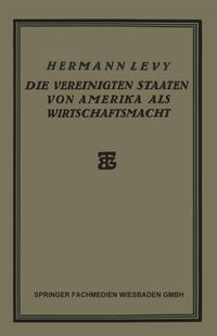 Produktbild: Die Vereinigten Staaten von Amerika als Wirtschaftsmacht