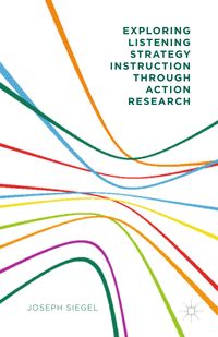 Produktbild: Exploring Listening Strategy Instruction through Action Research