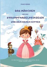 Produktbild: Das M&auml;rchen von der Strumpfnadel Prinzessin und dem armen Ritter