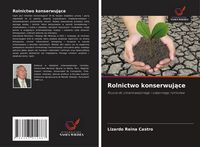 Produktbild: Rolnictwo konserwuj&iquest;ce