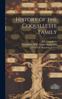 Produktbild: History of the Coquillette Family
