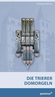 Produktbild: Die Trierer Domorgeln