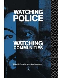Produktbild: Watching Police, Watching Communities
