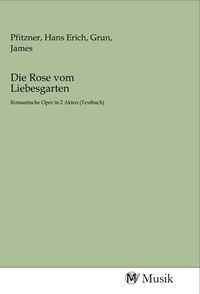 Produktbild: Die Rose vom Liebesgarten