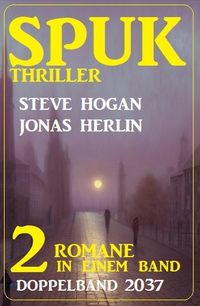 Produktbild: Spuk Thriller Doppelband 2037