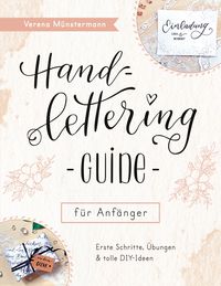 Bild vom Artikel Handlettering Guide für Anfänger vom Autor Verena Münstermann
