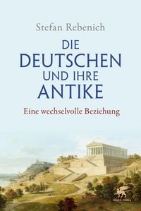 Produktbild: Die Deutschen und ihre Antike