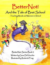 Produktbild: BetterNot! And the Tale of Brat School