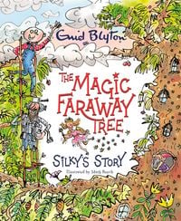 Produktbild: The Magic Faraway Tree: Silky's Story