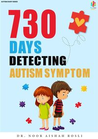 Produktbild: 730 Days Detecting Autism Symptom (Autism Diaries, #1)
