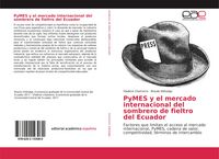 Produktbild: PyMES y el mercado internacional del sombrero de fieltro del Ecuador