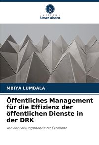 Produktbild: &Ouml;ffentliches Management f&uuml;r die Effizienz der &ouml;ffentlichen Dienste in der DRK
