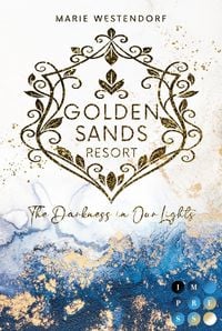 Produktbild: Golden Sands Resort 1: The Darkness in Our Lights