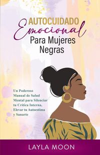 Produktbild: Autocuidado Emocional Para Mujeres Negras