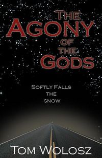 Produktbild: The Agony of the Gods, Softly Falls the Snow